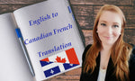 Load image into Gallery viewer, I will translate english to canadian french (upto 250 words)
